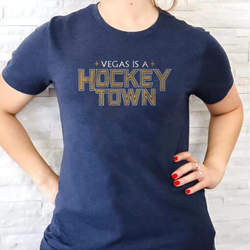 Vegas is a Hockey Town Shirts