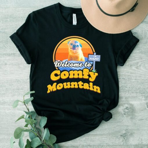 Welcome to comfy mountain tshirt