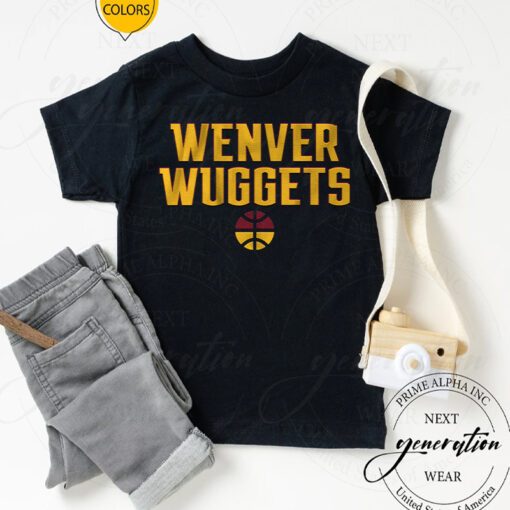 Wenver Wuggets TShirt