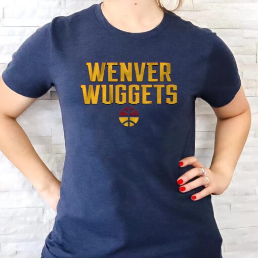 Wenver Wuggets TShirts
