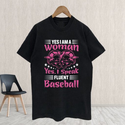 Yes I am a woman yes I speak fluent baseball helmet shirts