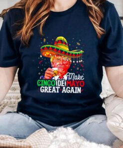 donald Trump make cinco de mayo great again shirts