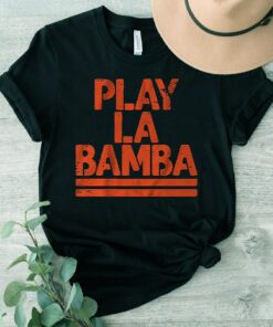 play la bamba tshirts