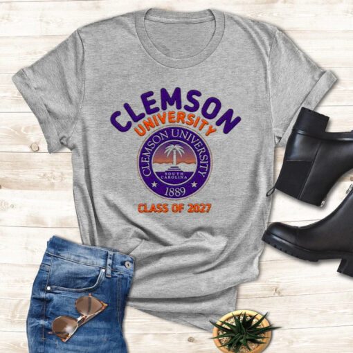 Clemson university 1889 South Carolina class of 2027 t shirt