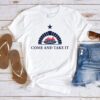 Come And Take It T Shirt