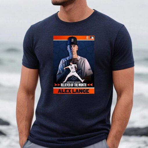 Congratulations To Alex Lange Is Al Reliever Of The Month For May tshirt