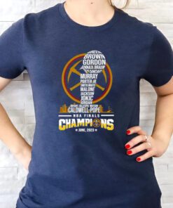 Denver Nuggets the best team ever NBA Finals Champions June 2023 t shirts