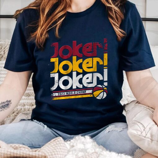 Joker Champ Shirts