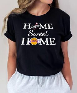 Los Angeles Baseball and Basketball Home Sweet Home shirts