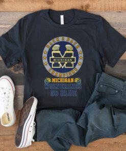 Michigan Wolverines Go Blue 2023 Back 2 Back Champions t shirt