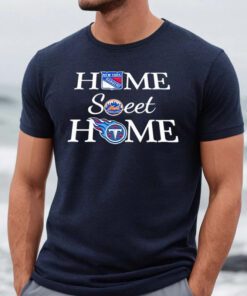New York Rangers, Mets and Tennessee TT Home Sweet Home tshirt