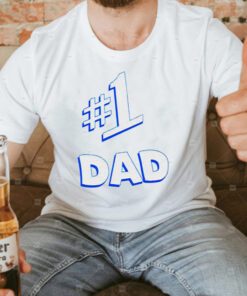 Number 1 dad shirts
