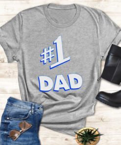 Number 1 dad t shirt