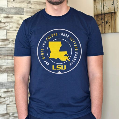 One State Colors Three Letters Forever Lsu T-Shirts
