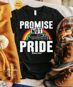 Promise Not Pride T Shirts