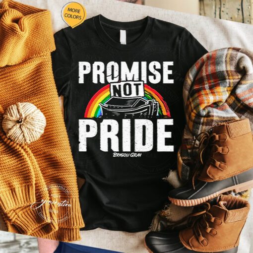 Promise Not Pride T Shirts