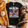 Proud Dad Of Us Air Force Veteran Patriotic Military Father Shirts