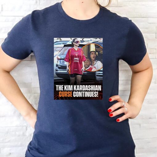 The Kim Kardashian curse continues t shirt