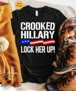 crooked Hillary lock her up t shirt