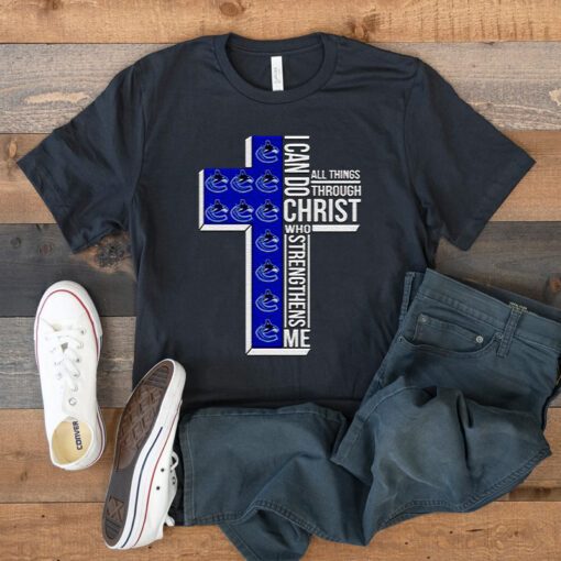 vancouver Canucks I can do all things through Christ who strengthens me cross t shirt