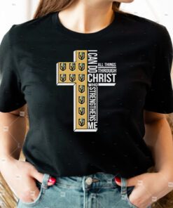 vegas Golden Knights I can do all things through Christ who strengthens me cross shirts