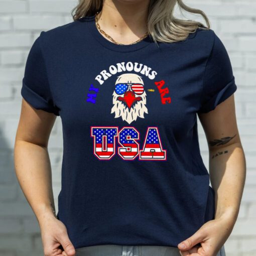 Eagle my pronouns are USA 4th of July t shirt