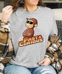 Fast And Curious V2 Curious George shirt