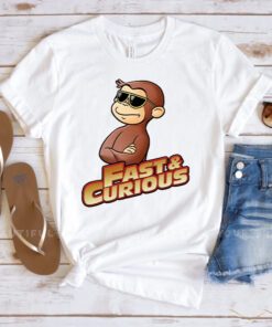 Fast And Curious V2 Curious George tshirts