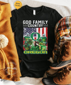 God Family Country Oregon Ducks T-Shirt