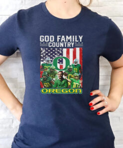 God Family Country Oregon Ducks TShirt