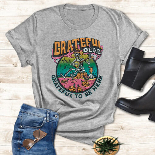 Grateful Dead Grateful To Be Here T Shirt