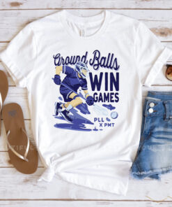 Ground Balls Win Games Shirts