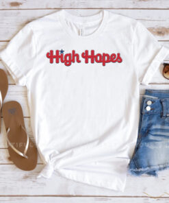 High Hopes T-Shirt