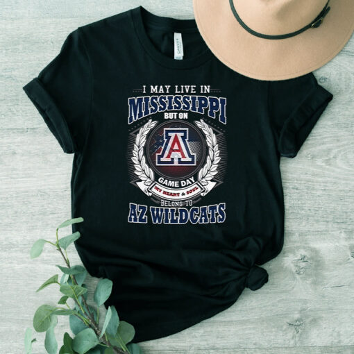 I May Live In Mississippi But On Game Day My Heart & Soul Belongs To Arizona Wildcats Unisex TShirt