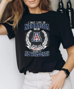 I May Live In Nebraska But On Game Day My Heart & Soul Belongs To Arizona Wildcats Unisex T-Shirts
