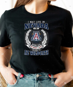 I May Live In Nevada But On Game Day My Heart & Soul Belongs To Arizona Wildcats Unisex TShirt