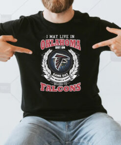 I May Live In Oklahoma But On Game Day My Heart & Soul Belongs To Atlanta Falcons T Shirt