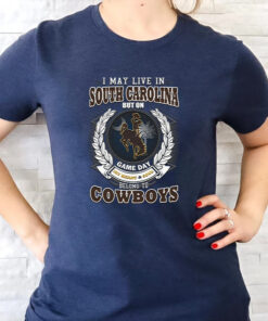 I May Live In South Carolina But On Game Day My Heart & Soul Belongs To Wyoming Cowboys Unisex T Shirts