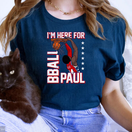 I'm Here for BBall Paul Graphic T Shirt