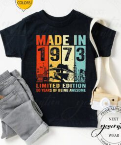 Made In 1973 Limited Edition 50 Years Of Being Awesome TShirt
