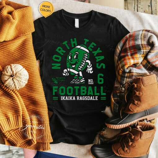 North Texas Mean Ikaika Ragsdale 2023 NCAA Football shirt