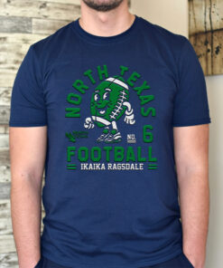 North Texas Mean Ikaika Ragsdale 2023 NCAA Football shirts