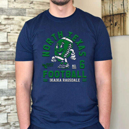North Texas Mean Ikaika Ragsdale 2023 NCAA Football shirts