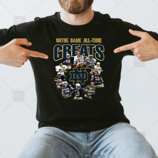 Notre Dame All-Time Greats Notre Dame Fighting Irish 2023 Unisex T Shirts