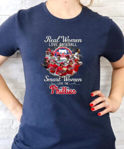 Real Women Love Baseball Smart Women Love The Philadelphia Phillies Shirt