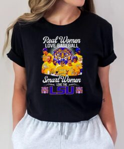 Real women love baseball smart women love the LSU signatures shirt
