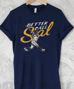 Sal Frelick Better Call Sal T-Shirt