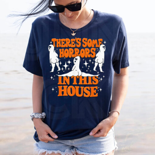 There’s Some Horrors In This House Spooky Season Halloween TShirt