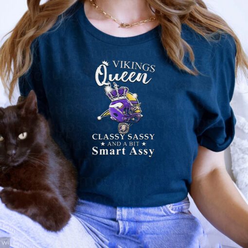 Vikings Queen Classy Sassy And A Bit Smart Assy tshirt