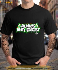 always antifascist shirt 3840